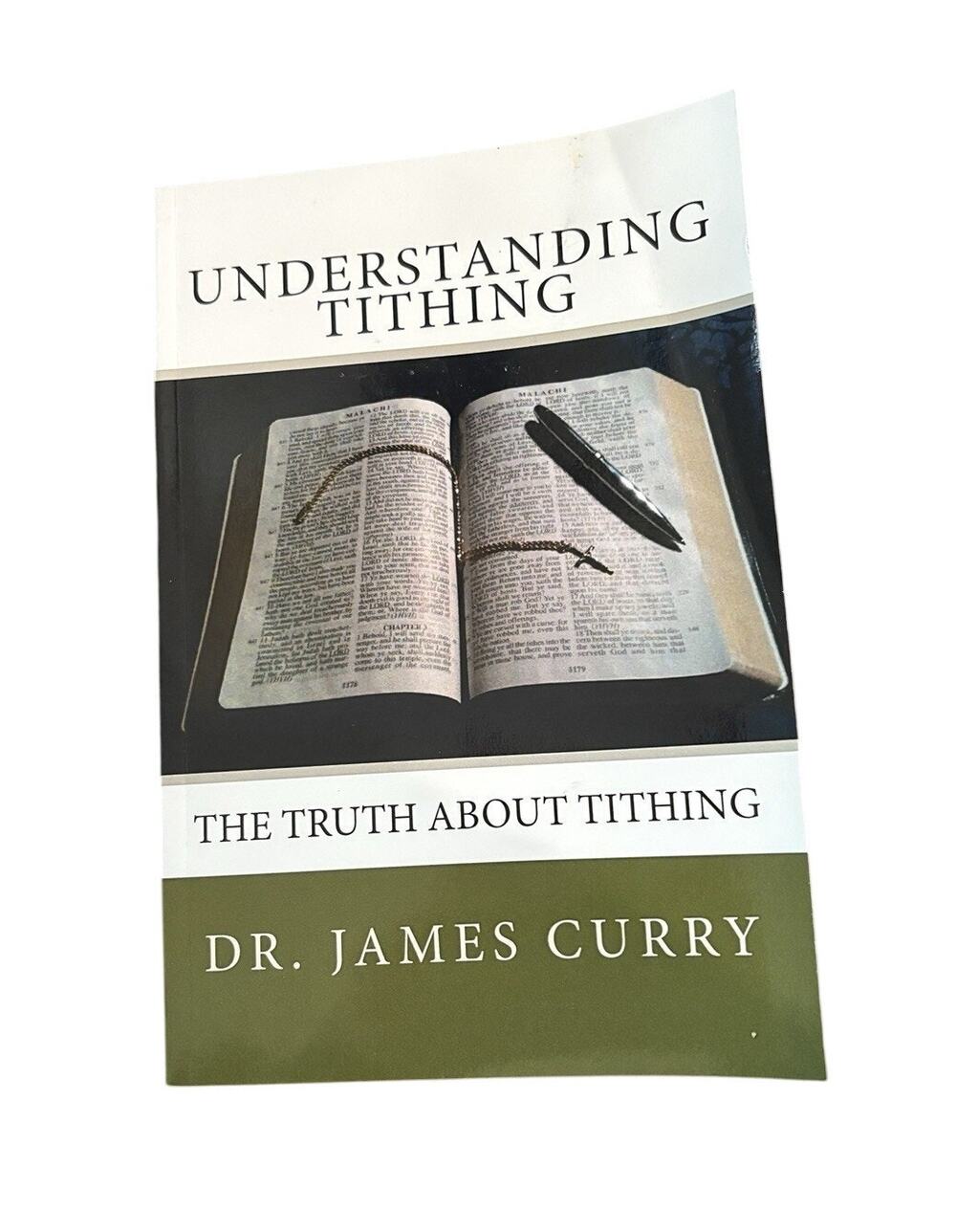 Understanding Tithing: The Truth About Tithing by Curry, James a. Signed Copy